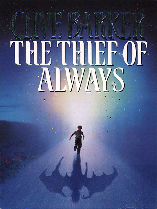 Title details for The Thief of Always by Clive Barker - Available